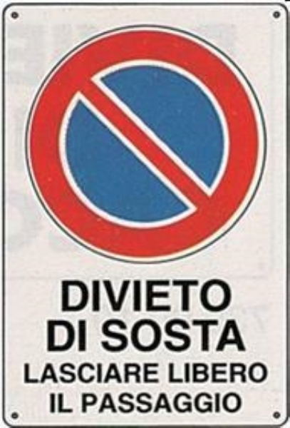 DIVIETO SOSTA LASCIARE LIBERO IL PASSAGGIO 20X30